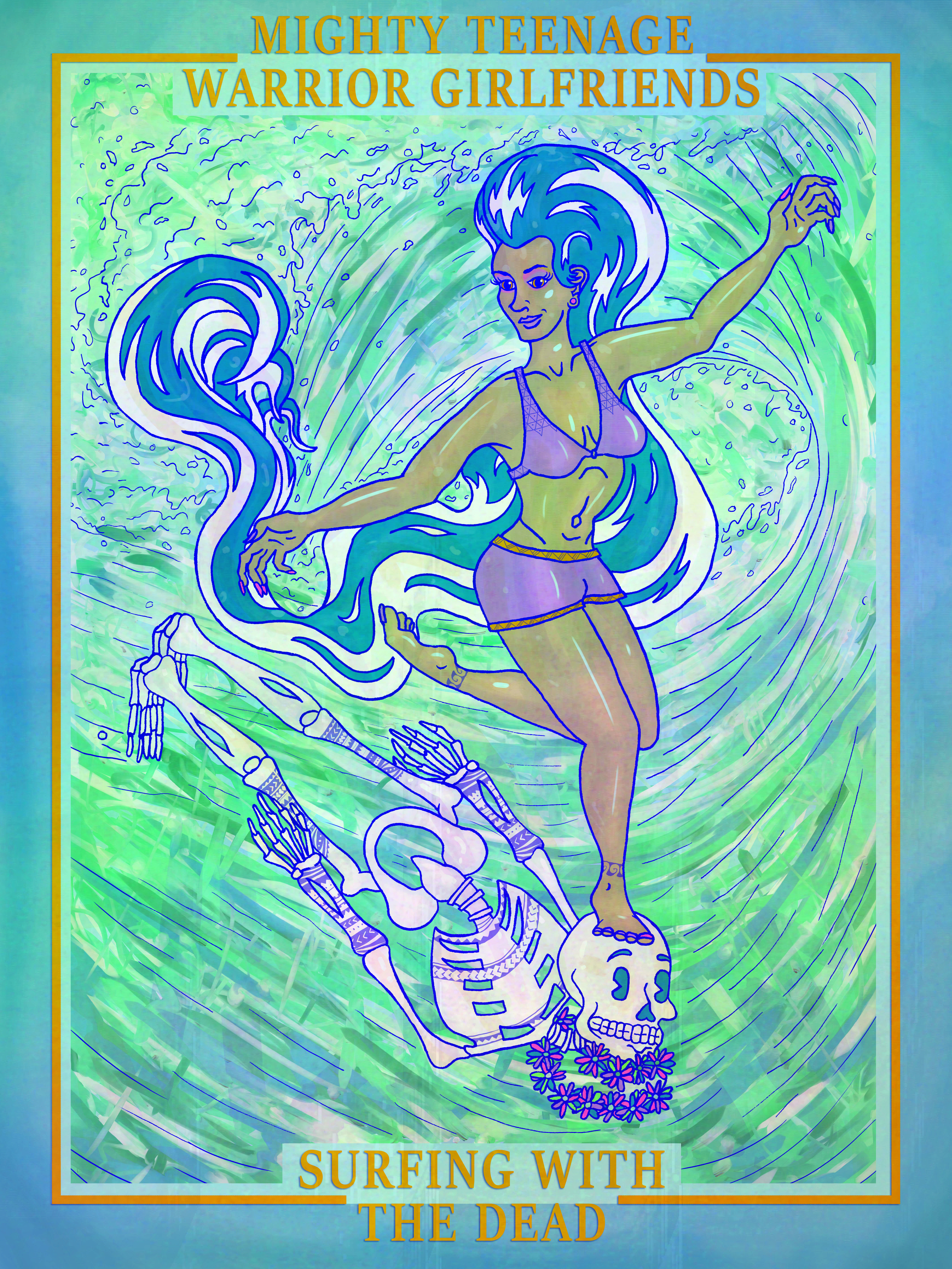 Mighty Teenage Warriors Girlfriend Surfing with the Dead